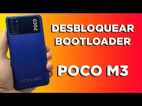 DESBLOQUEAR BOOTLOADER POCO M3