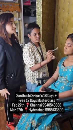 Santhoshi Gopala Krishnan on Instagram: "Chennai Feb 27th 9940540888 Hyderabad Mar 27th 9985133899 . Santhoshi Srikar's 18 Days + Free 12 Days Masterclass 🎁 FREE ₹50,000 Worth Full Makeup & Hair Kit for Masterclass Students! Course Syllabus: ✅ 15 Different Makeup Looks ✅ 100 Hairstyles 🔹 FREE Extra 55,000 worth Courses with Hands-On Practice Sessions and Certificate ✔️ 7 Days Beautician Course - Rs.15,000 (Free) ✔️ 2 Days Nail Artist Course- Rs.10,000 (Free) ✔️ 1 Day Saree Draping (20 Styles)