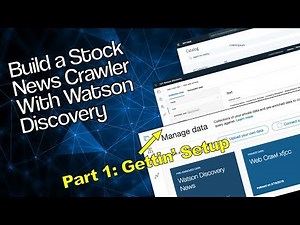 Getting Started With IBM Watson Discovery - Part 1 - Stock News Crawler