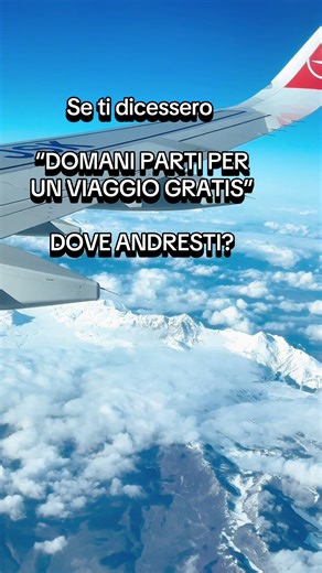 Se ti dicessero “DOMANI PARTI PER UN VIAGGIO GRATIS” DOVE ANDRESTI? #coldplay #travel #emotion