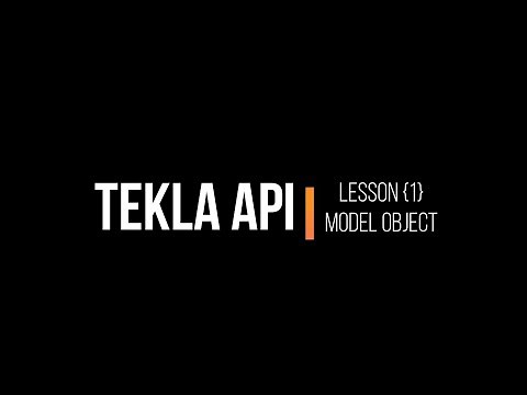 Tekla API Lesson 1