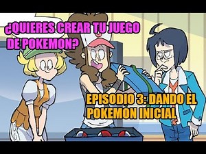 CREATING YOUR POKEMON GAME - Ep. 3: BASIC EVENTS, GIVING THE PLAYER THE STARTER
