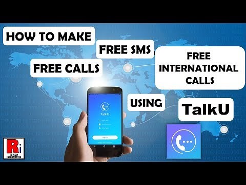 HOW TO MAKE FREE CALLS | FREE SMS | FREE INTERNATIONAL CALLS USING TALKU APP