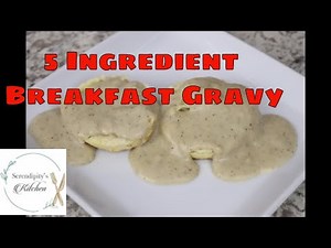 The Best and Easiest Breakfast Gravy
