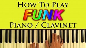 How To Play Funk Piano Clavinet - A Simple Tutorial And Lesson Chords - ChordU
