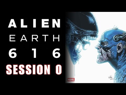 Alien: Earth 616 Session Zero. Find out how YOU can be a part of this shared world MMRPG experience!