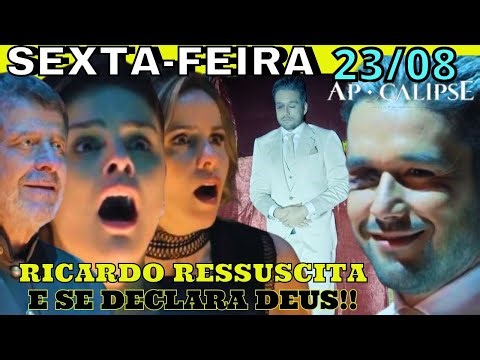 🔴 APOCALIPSE - CAPITULO DE SEXTA-FEIRA 23/08/24
