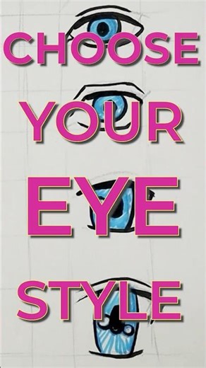 Choose Your Anime Eye Style | 4 Classic Drawing Types