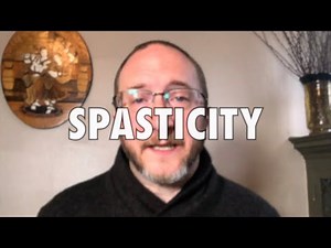 Multiple Sclerosis Vlog: MS Spasticity