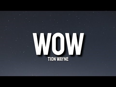 Tion Wayne - Wow [Lyrics]