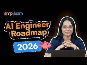 AI Engineer Roadmap 2026 | How To Become AI Engineer In 2026 | AI Tutorial | Simplilearn
