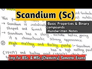 SCANDIUM | 3d Series Elements | Basic Properties & Binary Compounds Of Scandium | BSc.2nd Year Notes