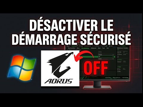 🔐 Comment Désactiver le Démarrage Sécurisé (Secure Boot) sur Windows AORUS