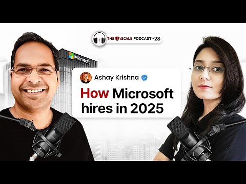 How to Get Hired at Microsoft in 2025 | Ashay Krishna