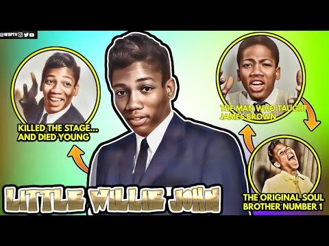Little Willie John: The TRAGIC Story Of A Soul Pioneer | The Original Soul Brother Number One