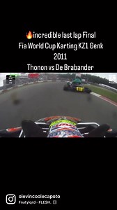 48K views · 126 reactions | incredible last lap Final Fia World Cup Karting KZ1 Genk 2011 Thonon vs De Brabander . . . @j.thonon #karting #kart #gokart #gokarting #motorsport #race #overtaking #olevincoolecapoto | O le vinco o le capoto | Facebook