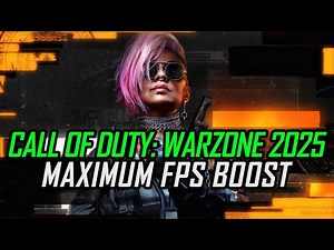 Call of Duty: Warzone (2025) | How to Get Maximum FPS Boost and Fix Lag