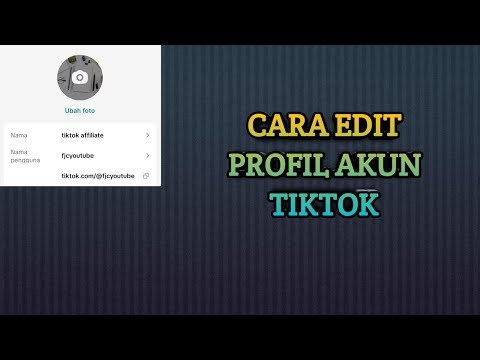 Cara Edit Profil Akun TikTok