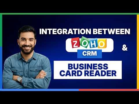 How to set up the integration between Zoho CRM and Business Card Reader[LATEST GUIDE]