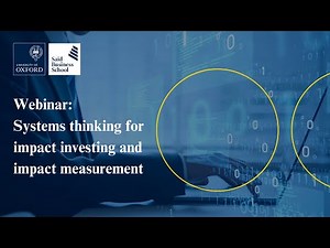 Webinar: Systems thinking for impact investing and impact measurement