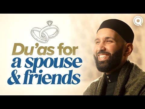 What is the Du’a for Marriage & Companionship? | A Du’a Away Ep.4 | Dr. Omar Suleiman | Dhul Hijjah