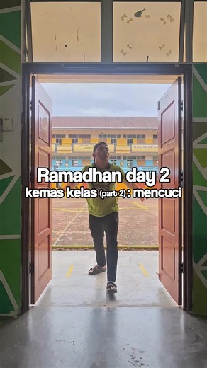 Ramadhan Day 2: Kemas Kelas dan Mencuci