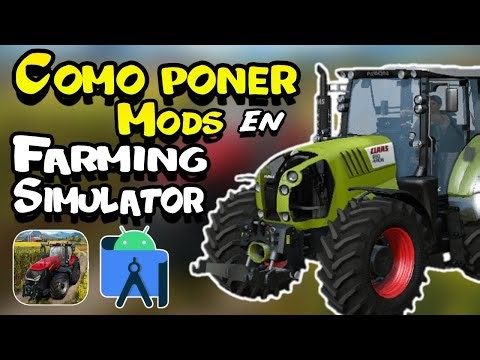 Como Poner Mods en Farming Simulator 23 Mobile con Apk Editor