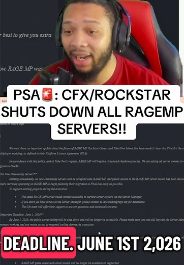Cfx/ rockstar games / take two interactive has shut down all ragemp servers coming August 31, 2026. All ragemp servers must migrate to FIVEM platform otherwise they will lose everything they built. Rockstar games new PLA states FIVEM is the only authorized modding platform. In accordance with that policy, and at Take-Two's request, RAGE:MP will begin a structured shutdown process. We are asking all server owners to wind down their operations and migrate to FiveM. No New Community Servers Startin