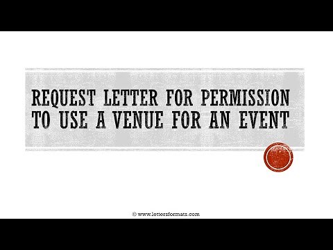 How to Write a Request Letter for Permission to Use a Venue for an Event
