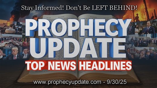 Prophecy Update Top News Headlines - (9/30/25)