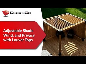 Build an Adjustable Backyard Oasis with Louver Tops™