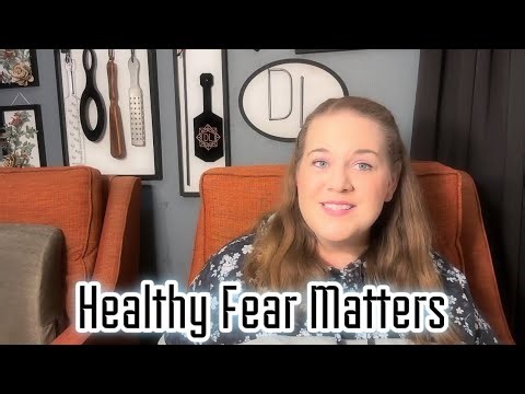 Healthy Fear vs Being Afraid in Domestic Discipline