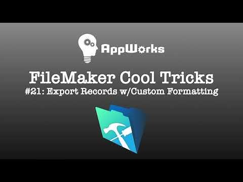 FileMaker Cool Trick #21: Export Records with Custom Formatting