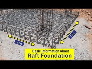 Basic Information of Raft Foundation on Site