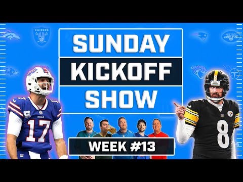Sunday Kickoff Show LIVE • NFL Week 13