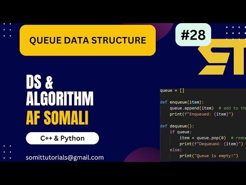 Data Structures Af Soomaali | WAA MAXAY QUEUE (xeerka FIFO) #28