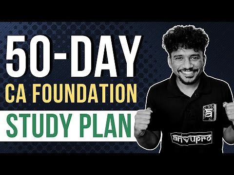 50 Days = CA Foundation May 2025 Exam Success! The Ultimate Study Plan | Daily Timetable | ArivuPro