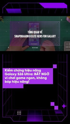 Kiểm chứng hiệu năng Galaxy S26 Ultra: BẤT NGỜ vì chơi game ngon, không bóp hiệu năng! #samsung #galaxys26ultra #s26ultra #vatvostudio #vatvostudioreview