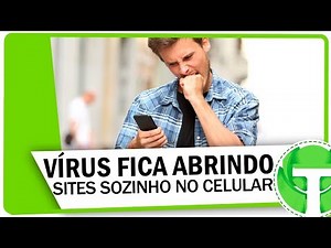Is a virus opening websites on its own on Android? LEARN HOW TO FIX IT!