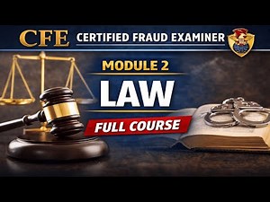 CFE Module 2 Law Full Course