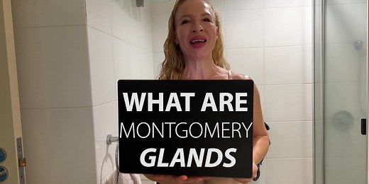 What Are Montgomery Glands