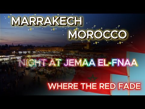 MARRAKECH, MOROCCO: NIGHT AT JEMAA EL-FNAA | Protanopia Simulation