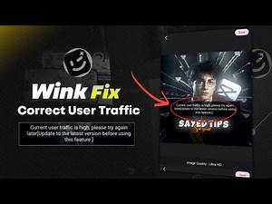 Wink App High Traffic Error Fix | Simple Steps to Resolve" ⚡