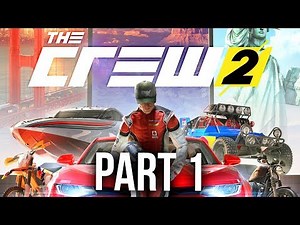 The Crew 2 Early Gameplay Walkthrough Part 1 - STREET RACING