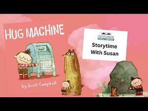 Hug Machine || Storytime With Susan