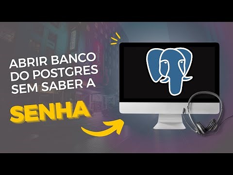 Abrir banco de dados do postgres sem saber a senha (2023) - ATUALIZADO!!