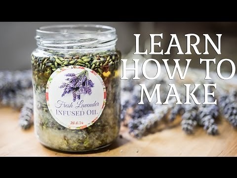 Making Lavender Infused Oil At Home – Herbal Remedies