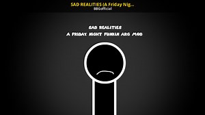 SAD REALITIES (A Friday Night Funkin ARG Mod) Mod for Friday Night Funkin' | FNF Mods