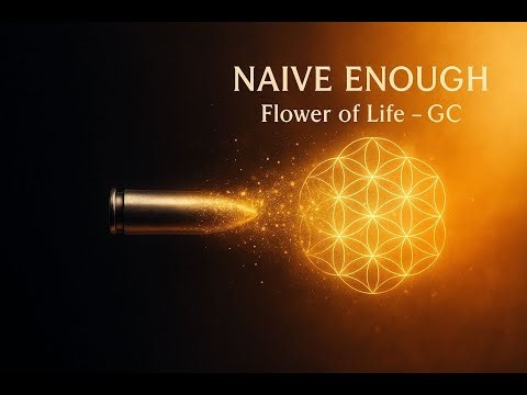 Naive Enough HD by Flower Of Life - GC -