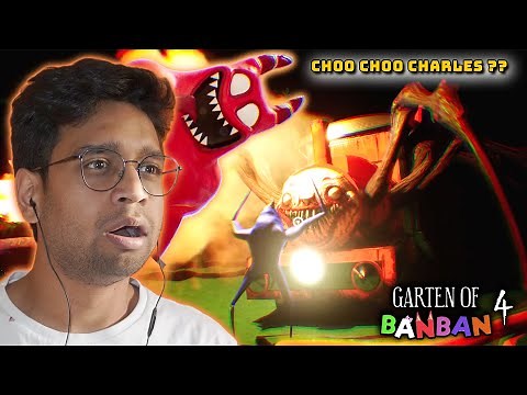 Choo-Choo Charles is in GARTEN OF BANBAN 4 ?? Official Game || Full Horror Gameplay in Hindi